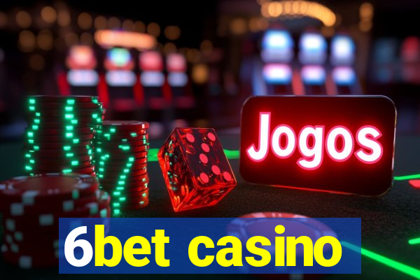 6bet casino